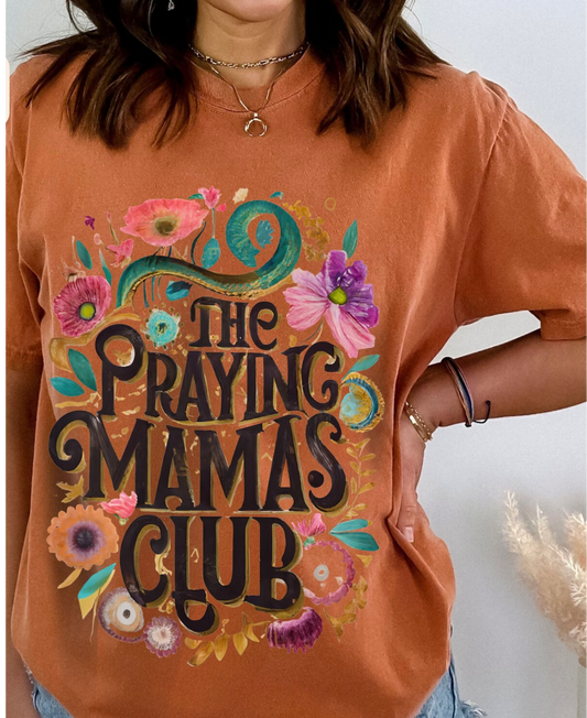 Praying Mama's Club Tee